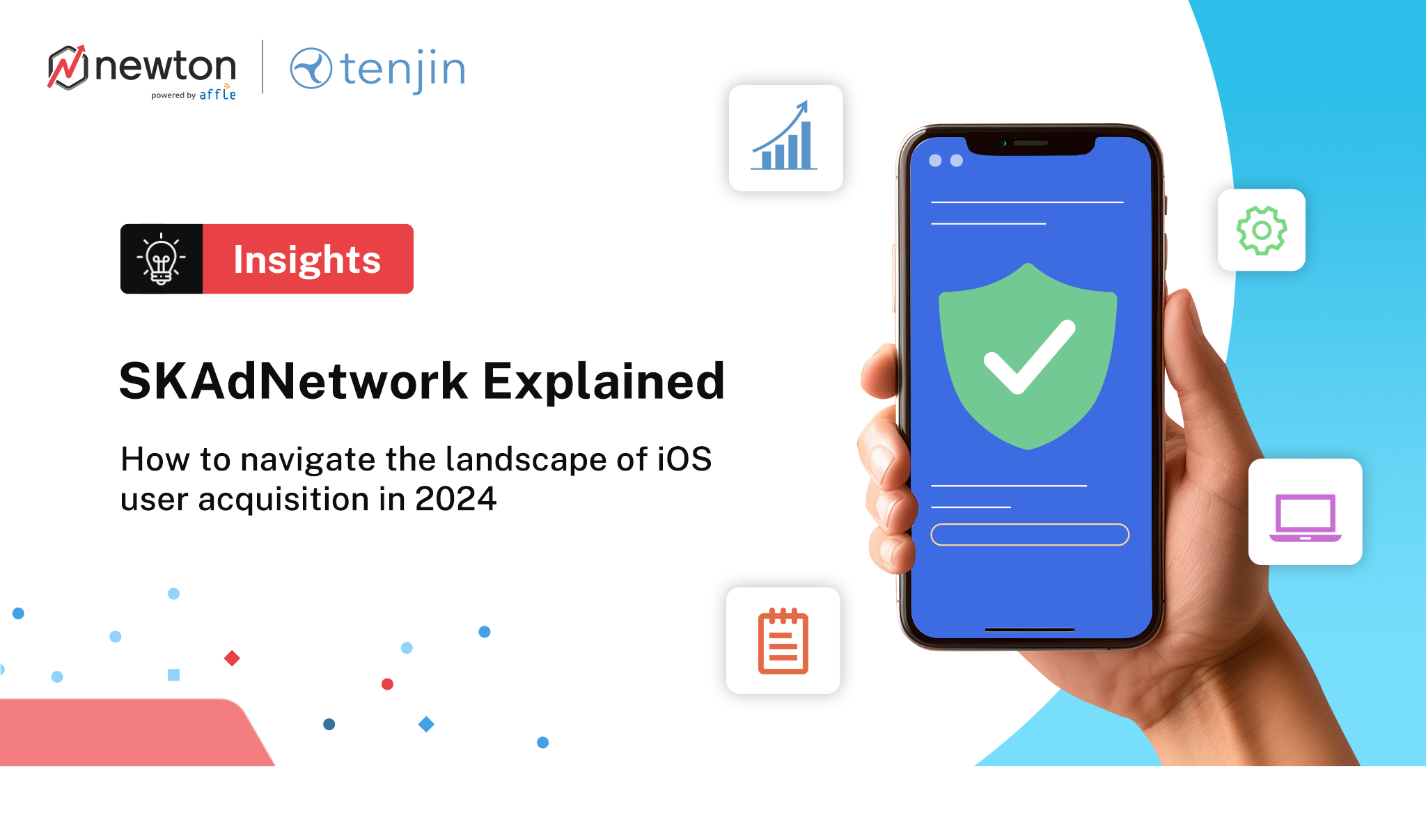 SKAdNetwork Explained: Navigating iOS user acquisition in 2024